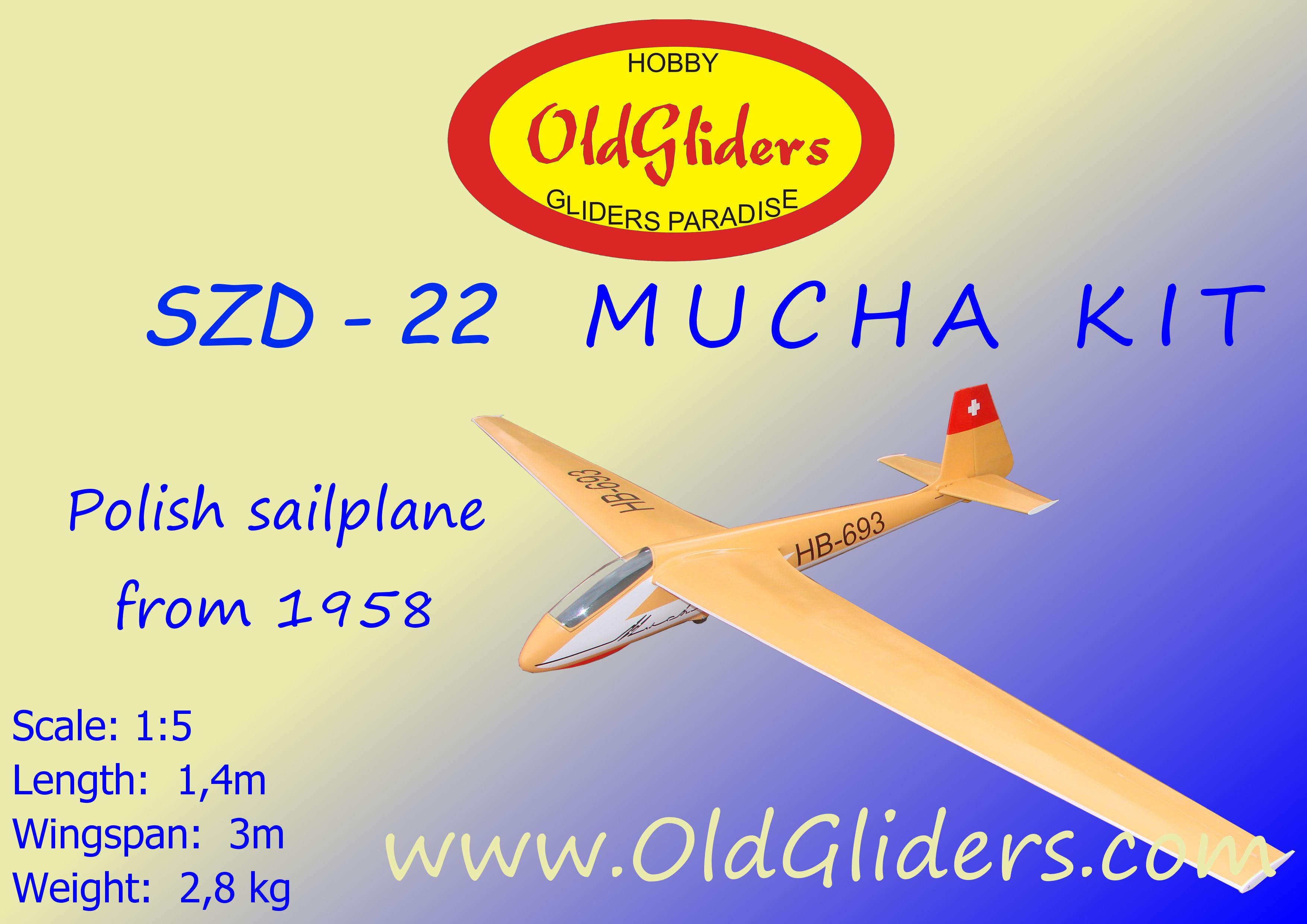 KIT NEW! NEW!!! OldGliders SZD-22 Mucha KIT 1:3 5m 